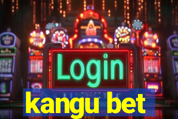 kangu bet