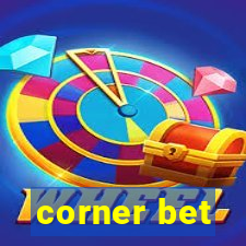 corner bet