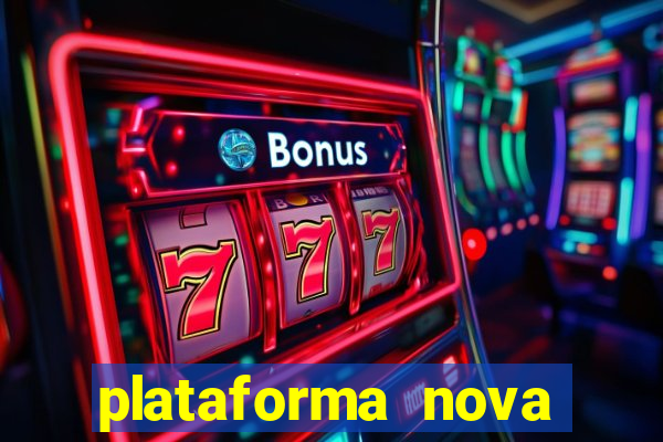 plataforma nova deposito minimo 1 real