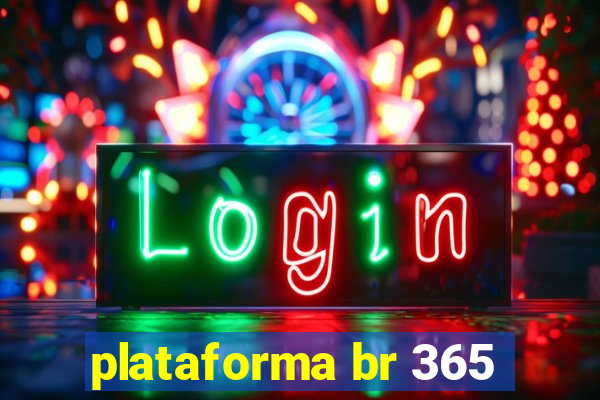 plataforma br 365