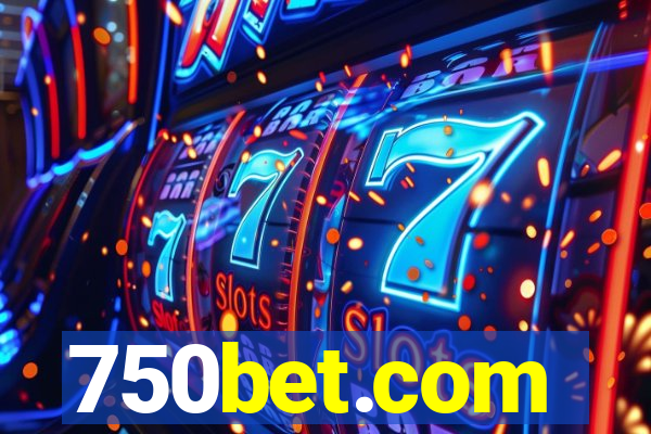 750bet.com