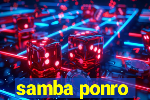 samba ponro