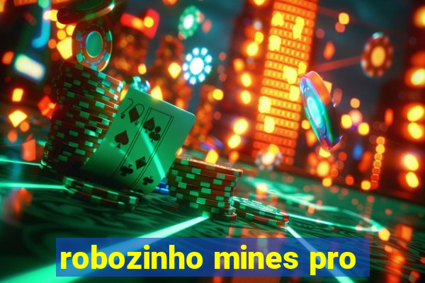 robozinho mines pro