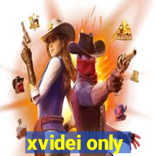 xvidei only