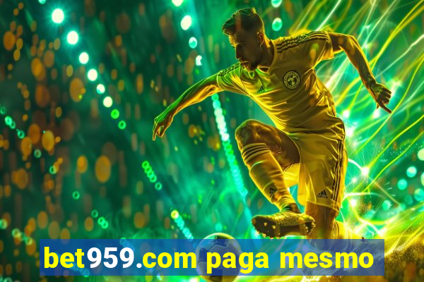 bet959.com paga mesmo