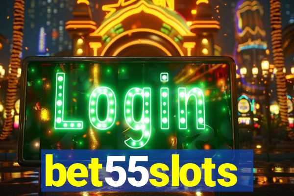 bet55slots