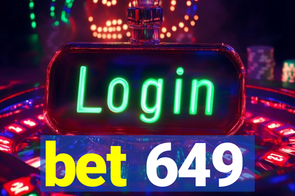 bet 649