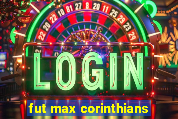 fut max corinthians