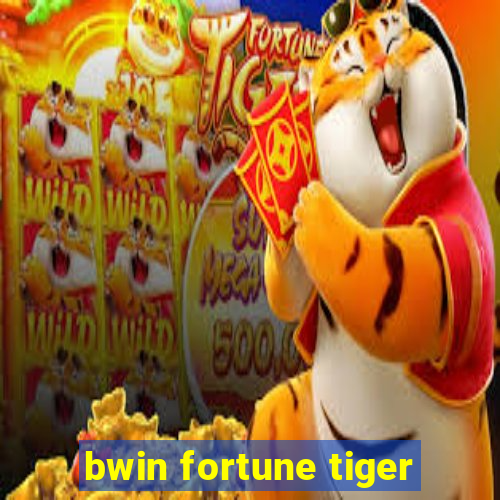 bwin fortune tiger