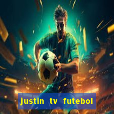 justin tv futebol ao vivo