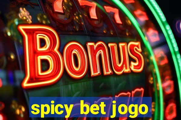 spicy bet jogo