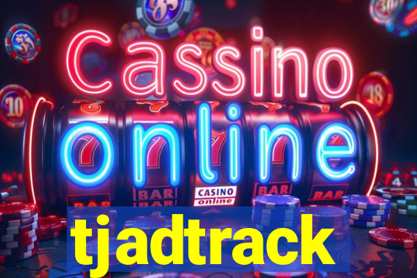 tjadtrack