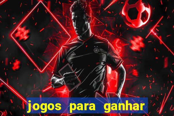 jogos para ganhar dinheiro sem depósito