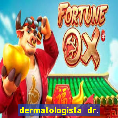 dermatologista dr. jorge tadeu lopes santos - sp