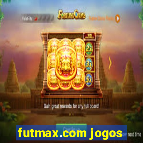 futmax.com jogos