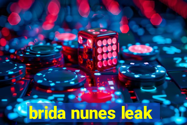 brida nunes leak