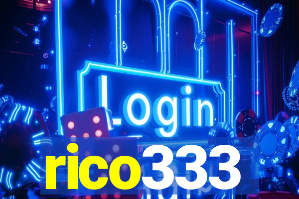 rico333