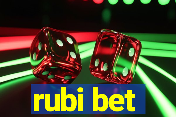 rubi bet