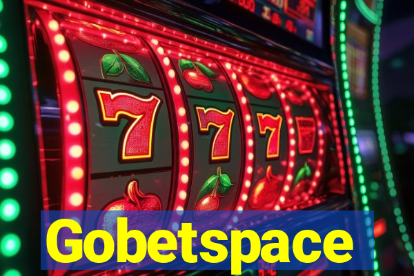 Gobetspace