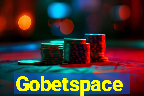 Gobetspace