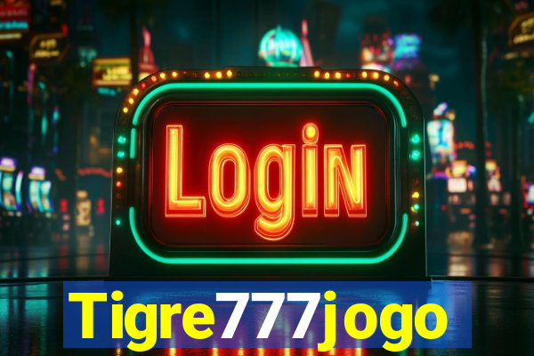 Tigre777jogo