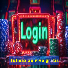 futmax ao vivo grátis