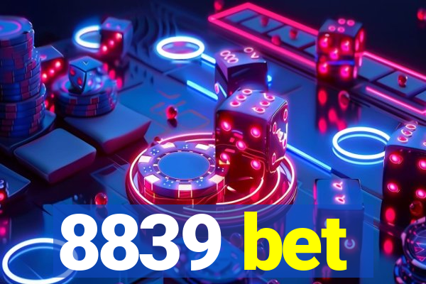 8839 bet