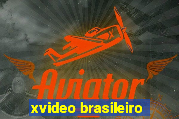 xvideo brasileiro