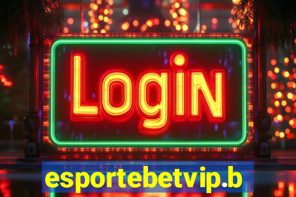 esportebetvip.bet