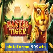 plataforma 999win