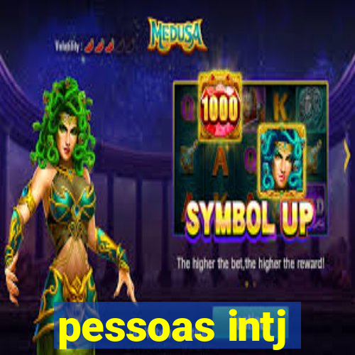 pessoas intj