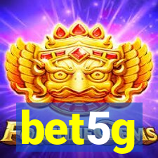 bet5g