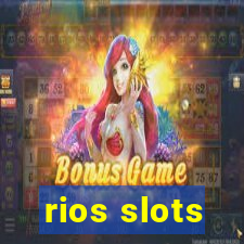 rios slots