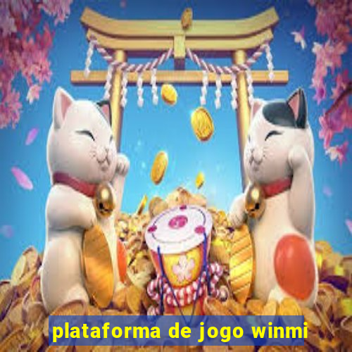 plataforma de jogo winmi