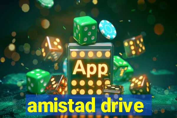 amistad drive