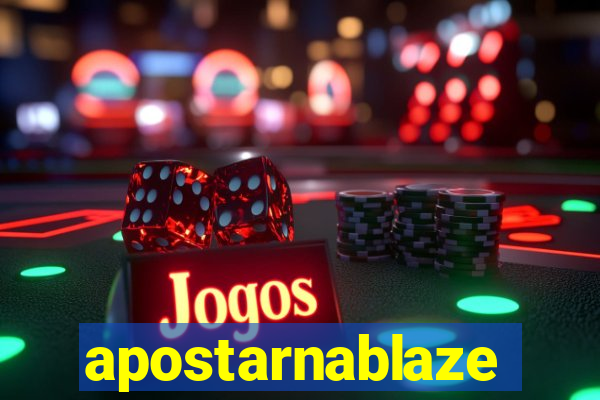 apostarnablaze