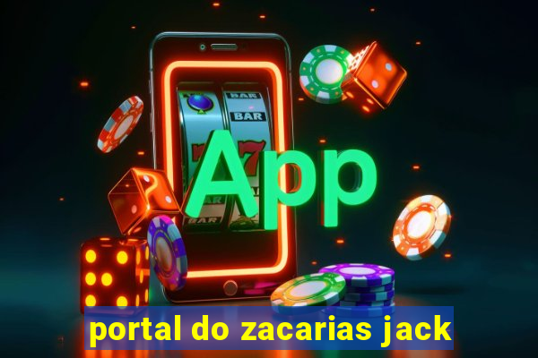 portal do zacarias jack