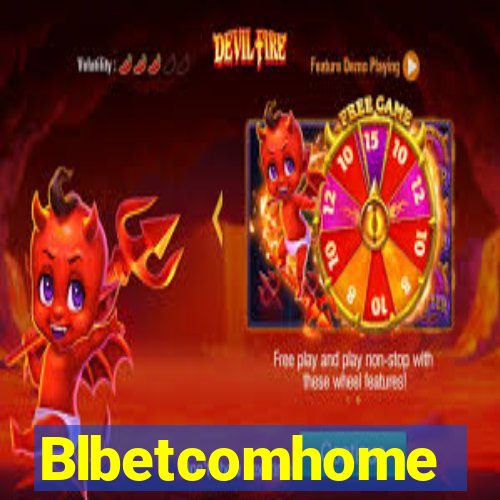 Blbetcomhome