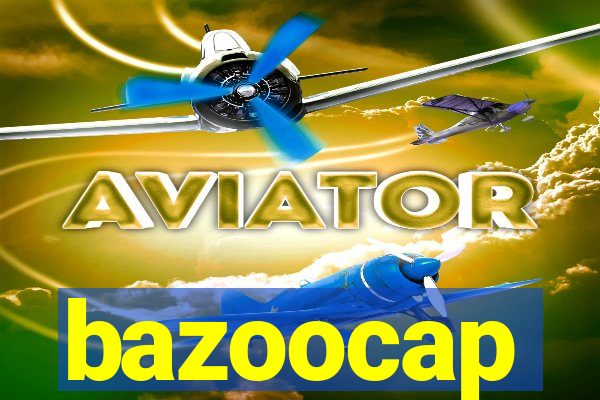 bazoocap