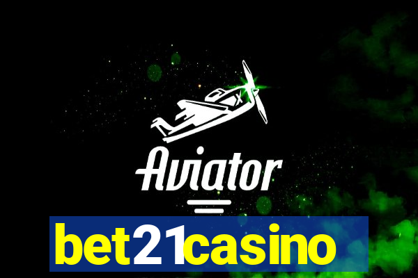 bet21casino