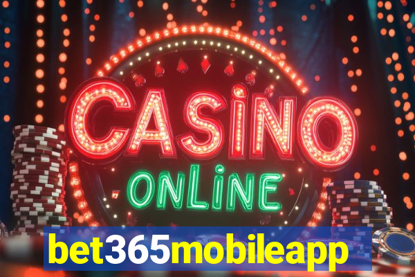 bet365mobileapp