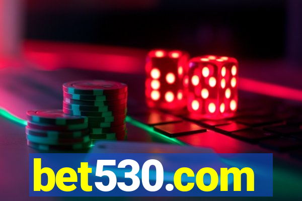 bet530.com