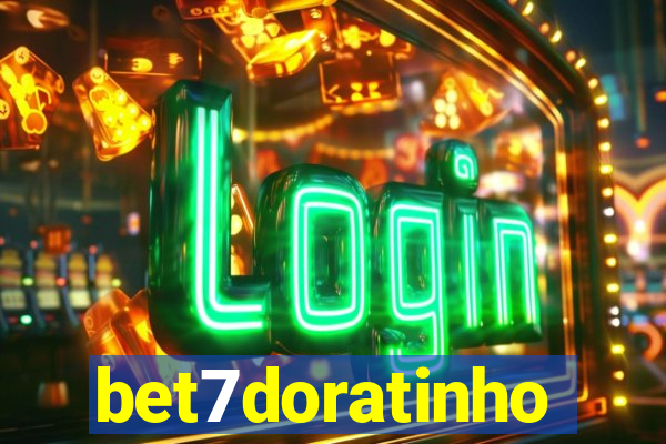 bet7doratinho