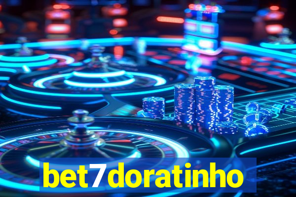 bet7doratinho