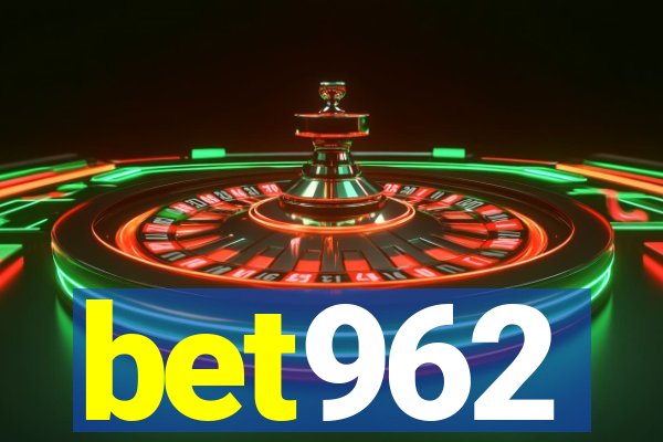 bet962