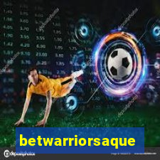 betwarriorsaque