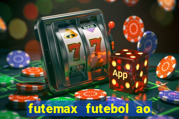 futemax futebol ao vivo brasil