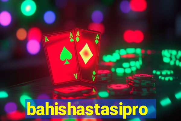 bahishastasipro.info