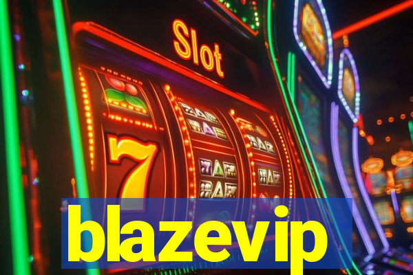 blazevip