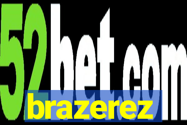 brazerez